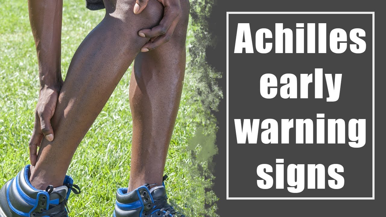 Achilles early warning signs in runners