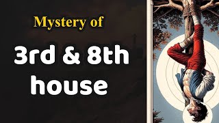 Mystery of 3rd and 8th house/Practical application तीसरे और अष्टम भाव के ग्रह/Learn Astrology