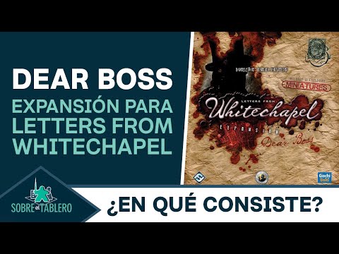 Letters from Whitechapel: Dear Boss | ¿En qué consiste?