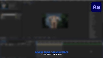 Invert Slide / Glass Effect - After Effects Tutorial #8