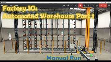 Factory IO: Automated Warehouse Part 1, Manual Run