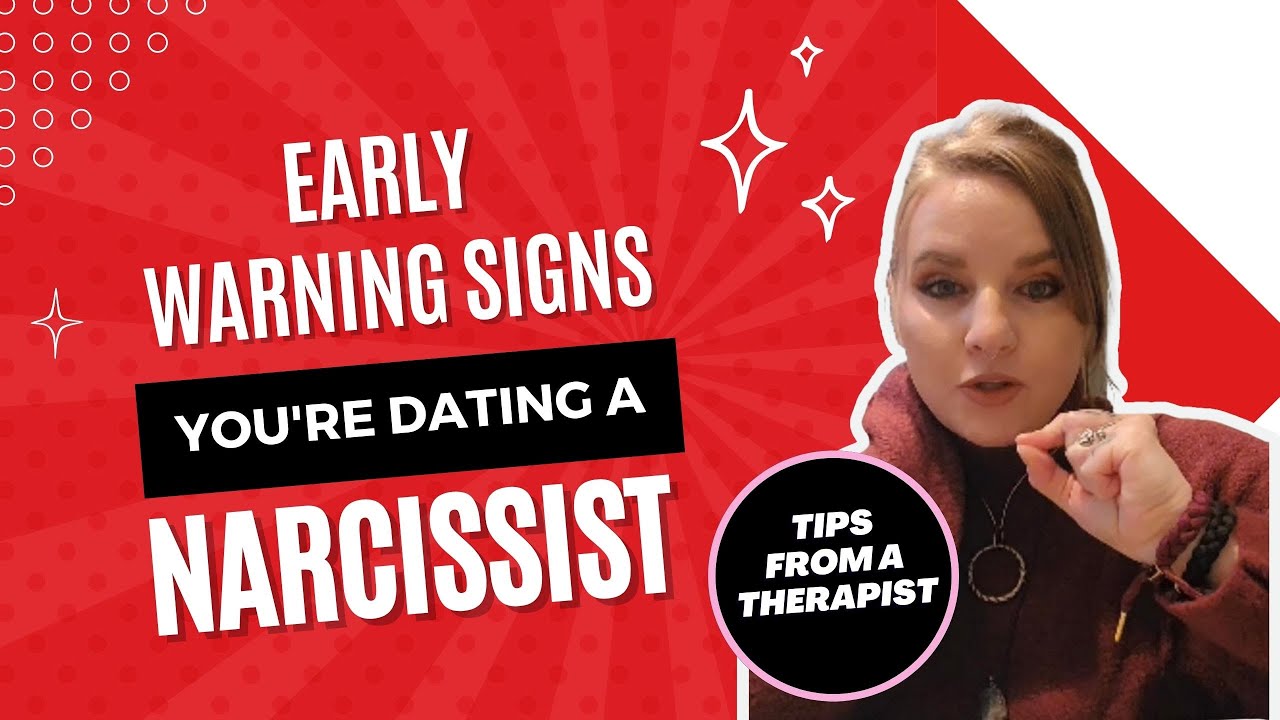 What Are Early Warning Signs You're Dating a Narcissist? - YouTube