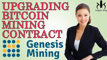 Bitcoin Contract Upgrade on Genesis Mining | Returning the Favour