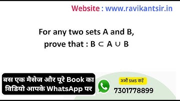 For any two sets A and B, prove that : B ⊂ A ∪ B