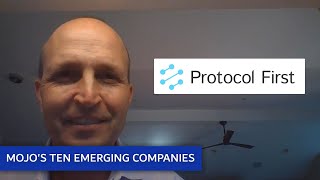 Mojo's 10 Emerging Companies - Protocol First