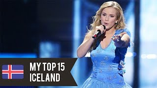 Eurovision ICELAND | My Top 15