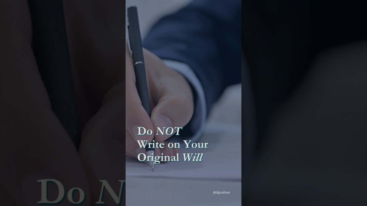 Please, DO NOT WRITE on your ORIGINAL WILL!🖊️