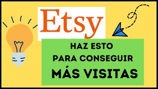 Conseguir más ventas en Etsy. 7 trucos para ganar visibilidad