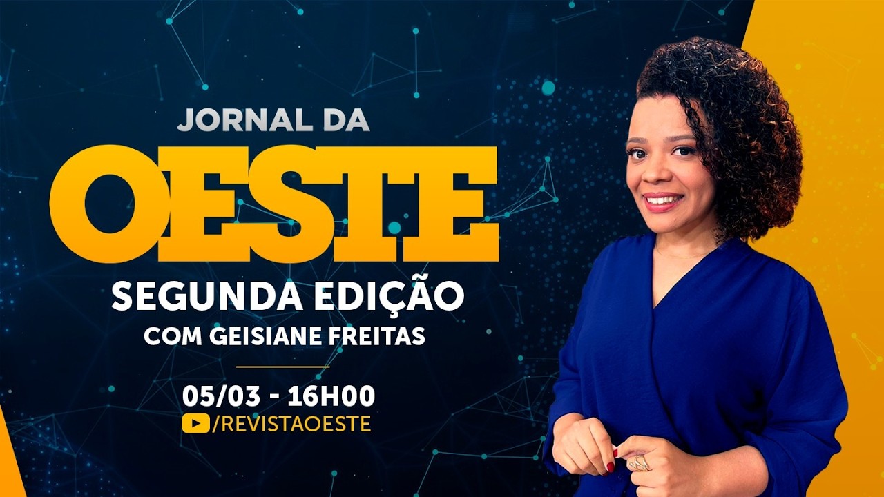 JORNAL DA OESTE SEGUNDA EDIÇÃO, COM GEISIANE FREITAS | 05/03/2026