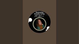Maximizing everyday living is live