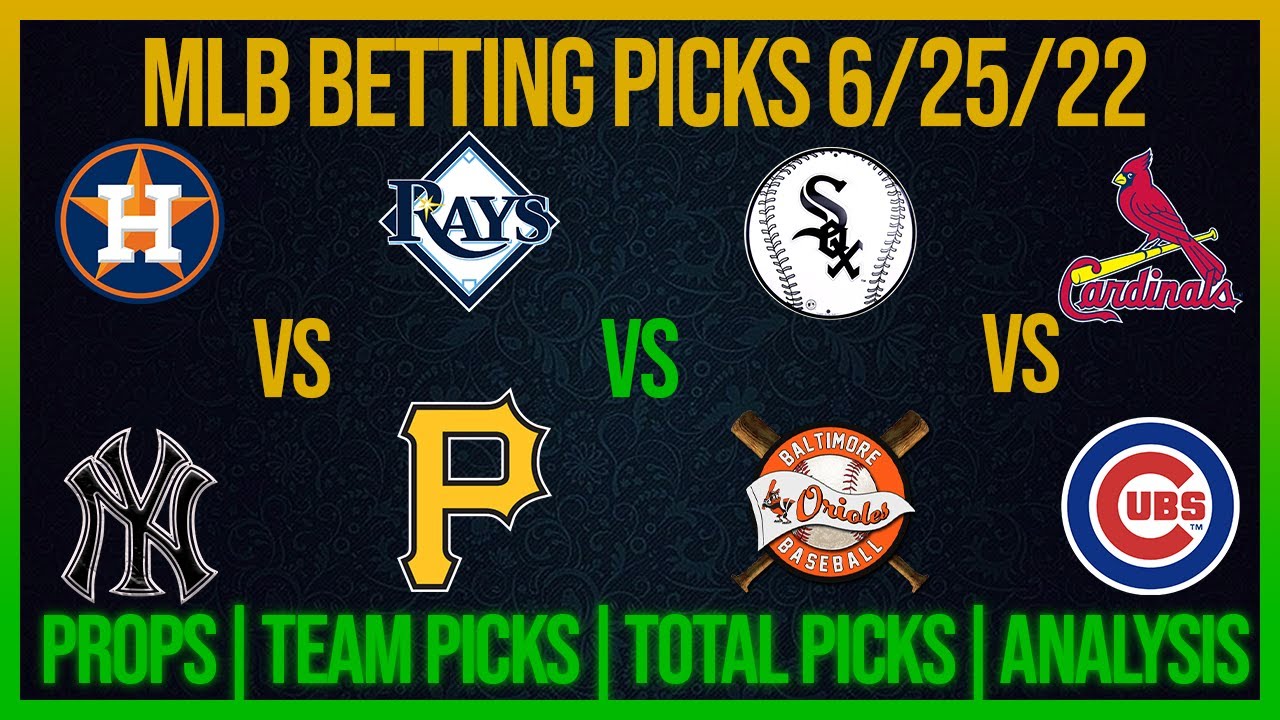 FREE MLB Picks 6/25/22 MLB Betting Picks and Predictions Today Free