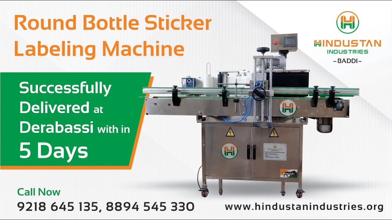 Round Bottle Sticker Labeling Machine Dera Bassi, Punjab, Hindustan Industries