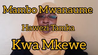 Mambo 7 Wanaume Huhitaji Lakini Hawawezi Kutamka. Tsuma