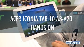 Acer Iconia Tab 10 A3-A20 Hands On