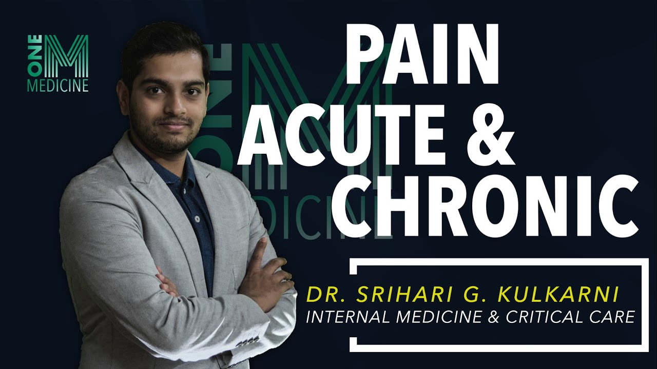 Chapter 10 | Pain, Acute & Chronic Pain | Internal Medicine | OneMedicine