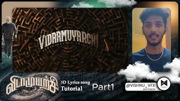 🔥 3D Lyrical Animation in Blender | #vidaamuyarchi  - Pathikichu Song Tutorial 🚀| Part1 | #blender 🤩