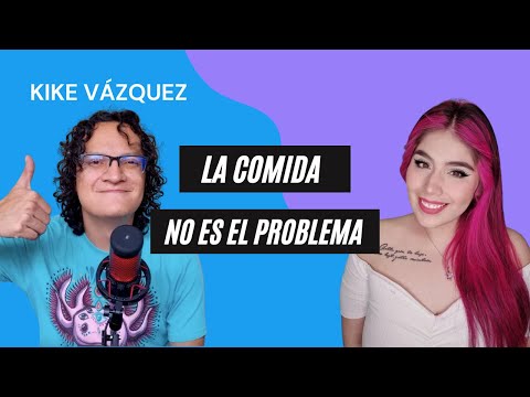 Trastorno de la Conducta Alimenticia | Cómo me lo explico | Kike Vázquez