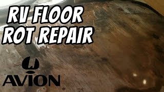 Avion travel trailer RV floor rot repair.