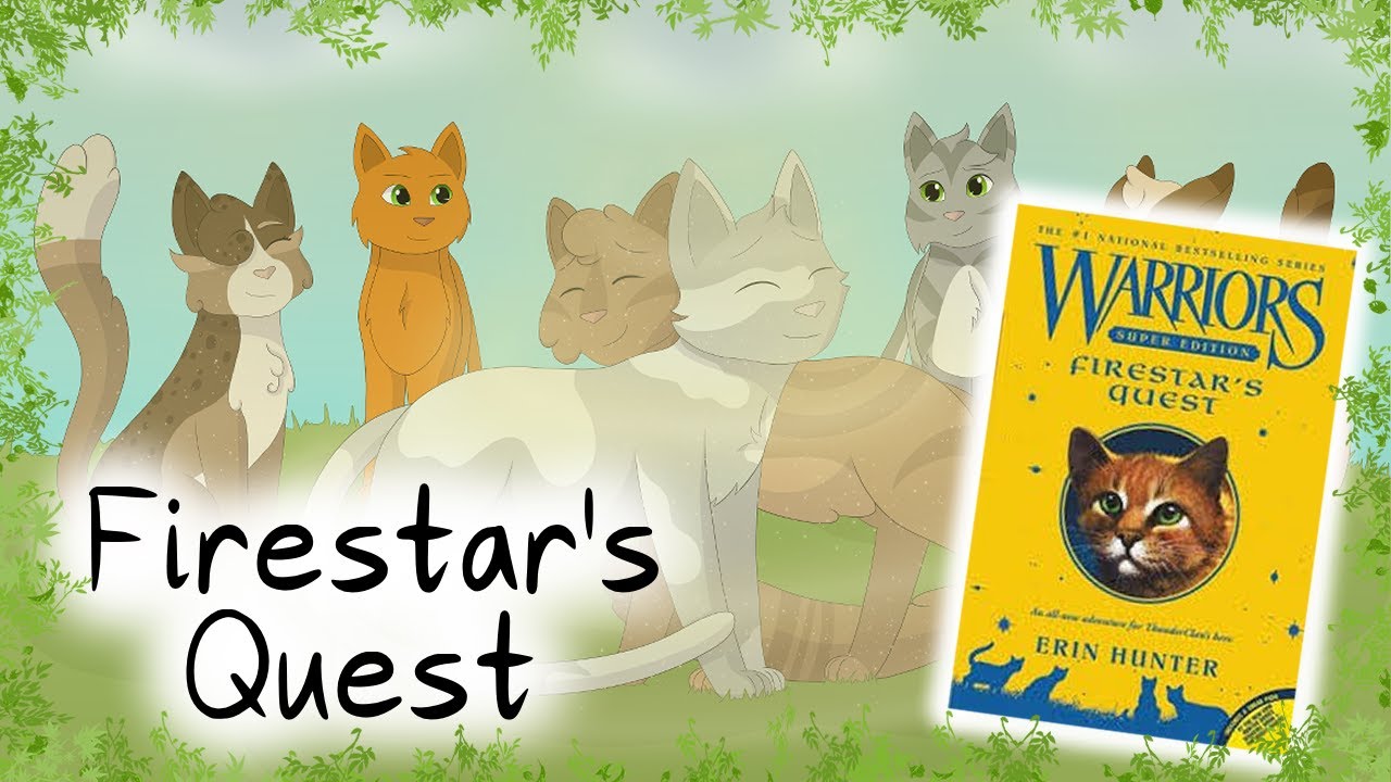 Firestar's Quest (Warriors Super Edition)