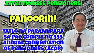✅️alerto Sss Pensioners! Tatlo Na Paraan Sa Pag-comply Ng Annual Confirmation Of Pensioners (acop).
