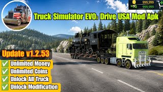 Truck Simulator EVO Drive USA Mod Apk v1.2.53 Unlimited Money 2026
