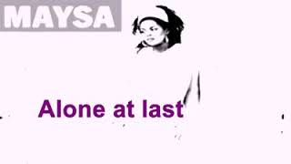 Watch Maysa Alone At Last video