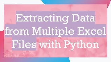 Extracting Data from Multiple Excel Files with Python