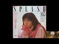福永恵規 / SPLASH   Satomi Fukunaga