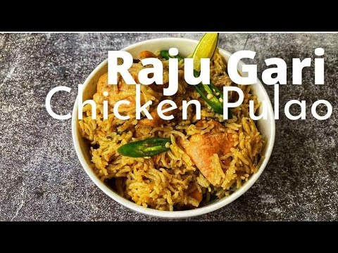 Raju Gari Chicken Pulao Recipe – Kodi Pulao Recipe