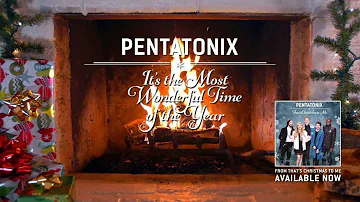 [Yule Log Audio] It's the Most Wonderful Time of the Year - Pentatonix