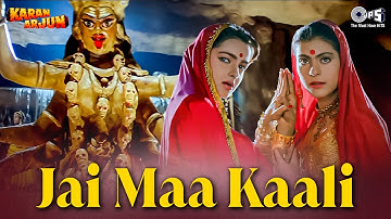 Jai Maa Kali | Karan Arjun | Kali Mata Song | Navratri Song | Kumar Sanu, Alka Yagnik | Hindi Song