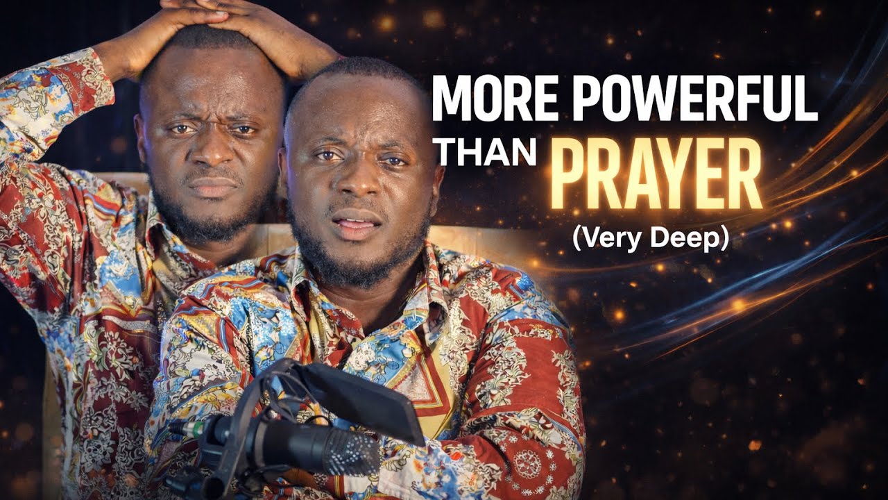 What Is More Powerful Than Prayer? (Very Deep Revelation) | Minister K Blessing
