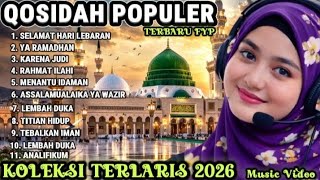   Album Qosidah Gambus Terbaru 2026  Lagu Lebaran Paling Dicari U0026 Menyentuh Hati