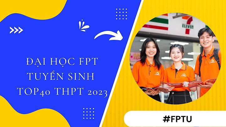 Trường đại học fpt đà nẵng lấy bao nhiêu điểm