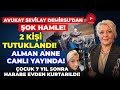 CANLI SON DAKİKA SEVİLAY DEMİRSU ŞOK HAMLE ACILI ANNE CANLI YAYINDA 7 YIL SONRA MUCİZE KURTULUŞ