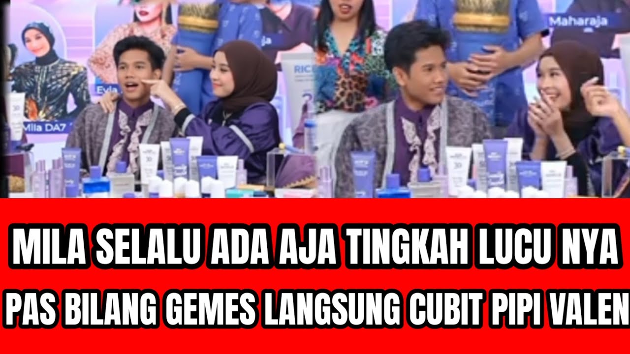 KOCAK! SAKING GEMES NYA MILA LANGSUNG CUBIT PIPI VALEN