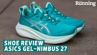 SHOE REVIEW: Asics Gel-Nimbus 27 - Canadian Running Magazine