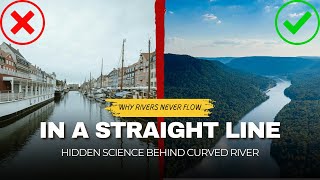 Celebrity Why does Rivers never Flow in a Straight Line ? Net Worth