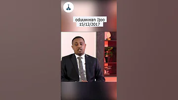 Oduuwwan Ijoo 15 12 2017 Etv Ebc Etv Afaan Oromoo Oduu Etv Afaan Oromoo Ethiopia 