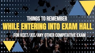 Important Things To Keep In Mind While Entering Exam Hall For Kcet Jee Exams Kcet 2023 Jee