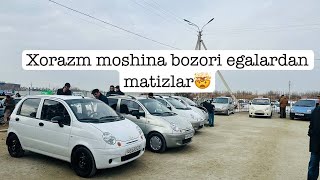 : Xorazm moshina bozori  matiz narxlari  2025 19 yanvar