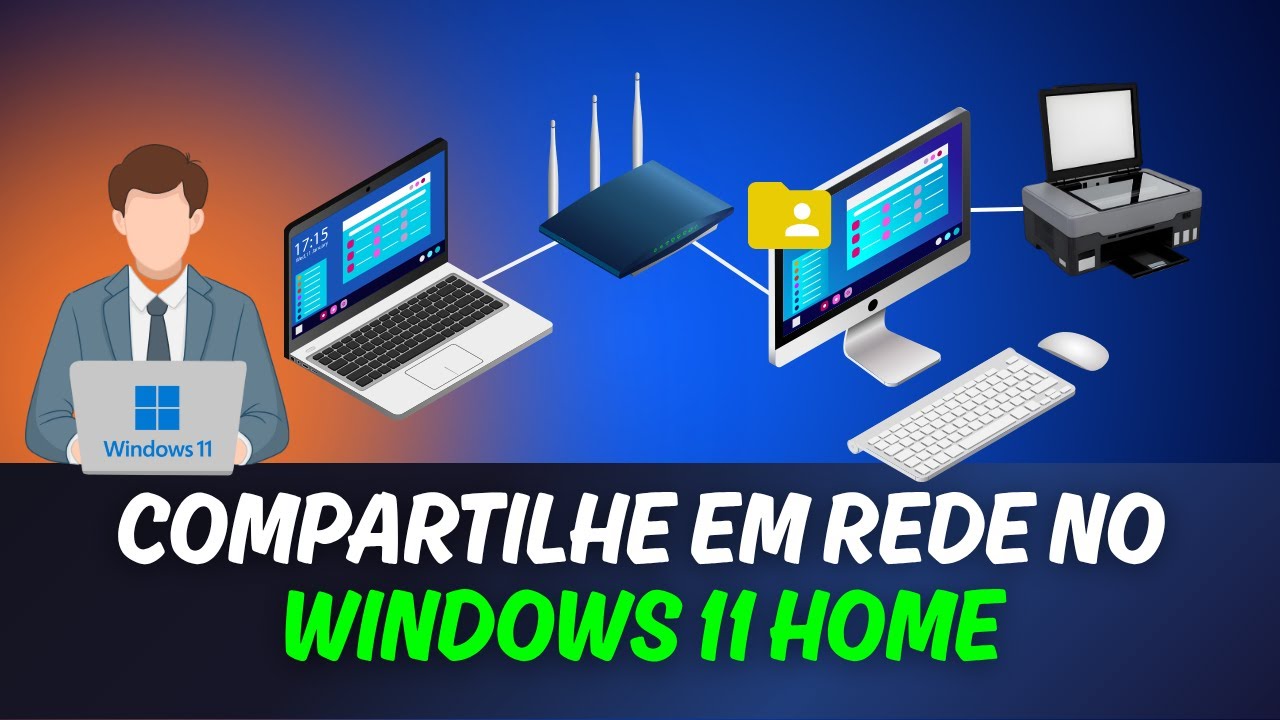 Como compartilhar pastas e impressora na rede com Windows 11 Home com FACILIDADE