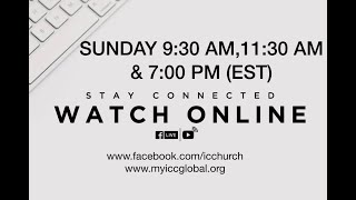 ICC LIVE SUNDAY 7PM SERVICE (May 17th)