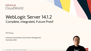 Oracle WebLogic 14.1.2 Intro - Complete, Integrated and Future Proof