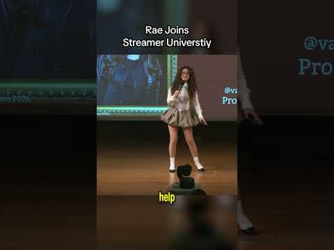 Rae Joins Streamer University!