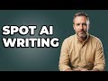 How To Spot AI By Repetitive Phrasing In Essays?