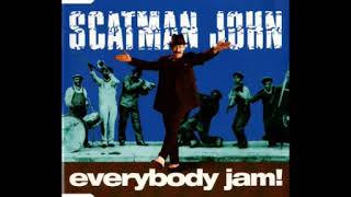 Scatman John   Everybody Jam! Maxi Jam