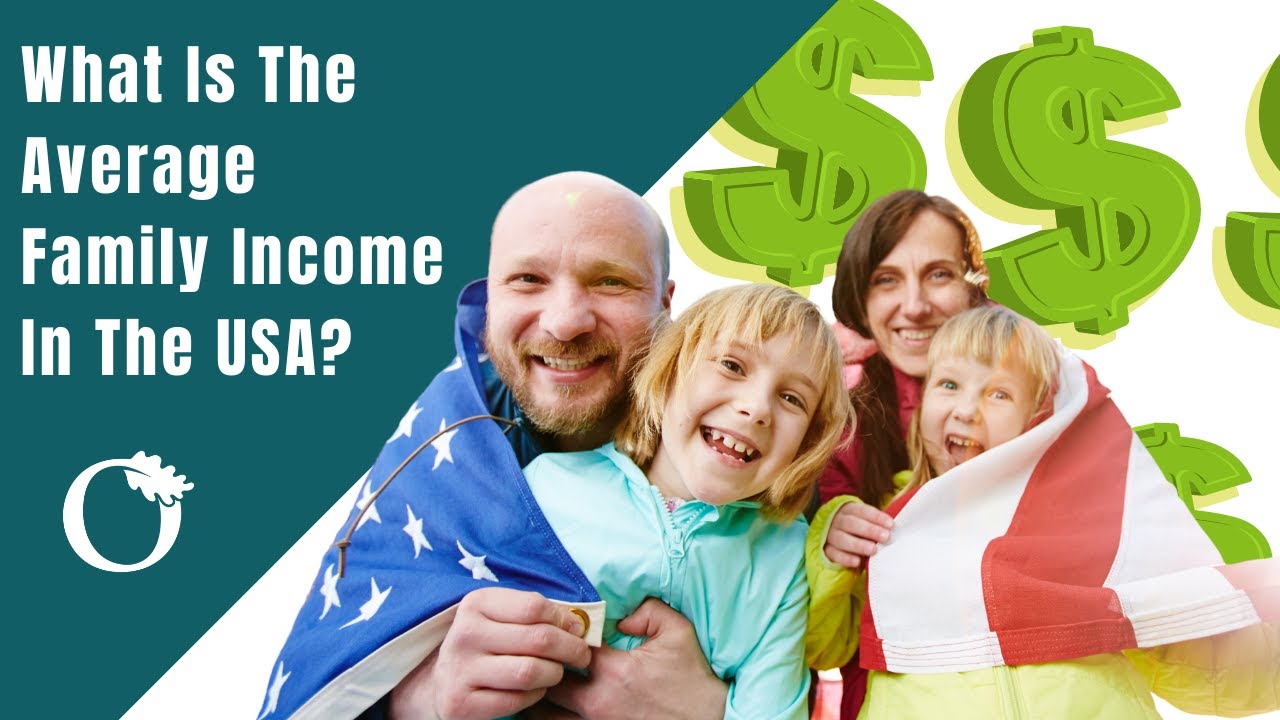 What Is The Average Family Income In The Usa And How Do You Compare