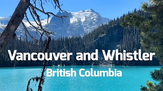 Vancouver and Whistler, British Columbia #travel #canada #britishcolumbia