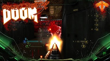 Doom Project Brutality - Enhanced Episode 1 / E1M4 - Rip and Tear Gameplay!